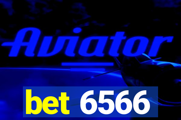 bet 6566